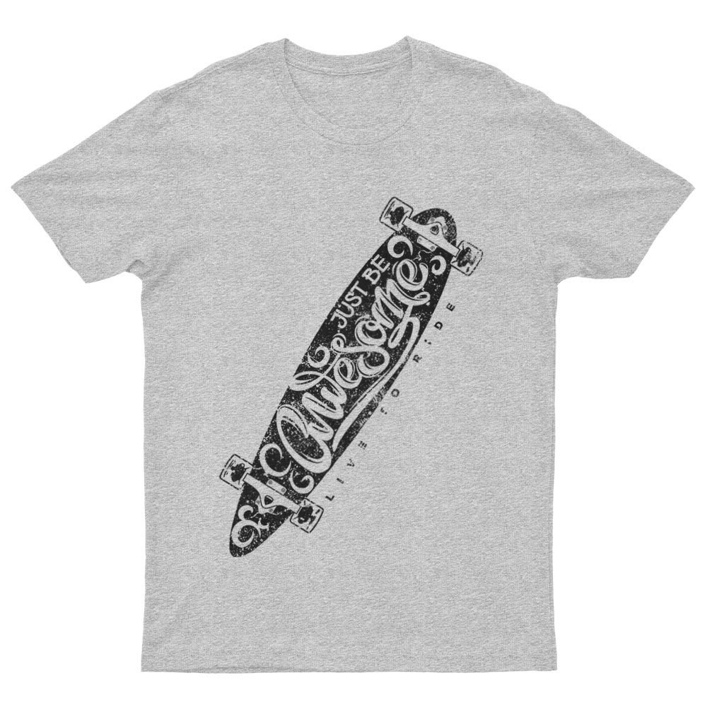 T-Shirt Just Be Awesome - YUNNIK®