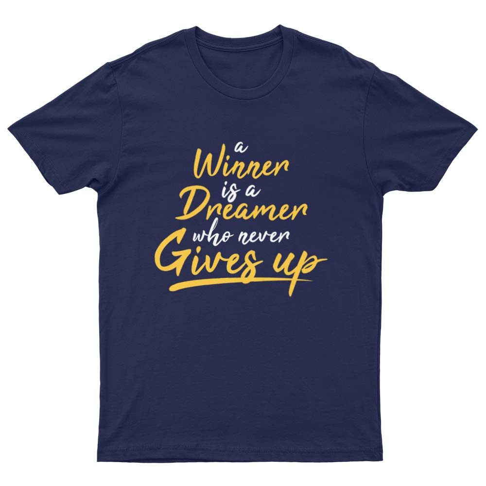 A Winner Never Gives Up T-Shirt - YUNNIK®