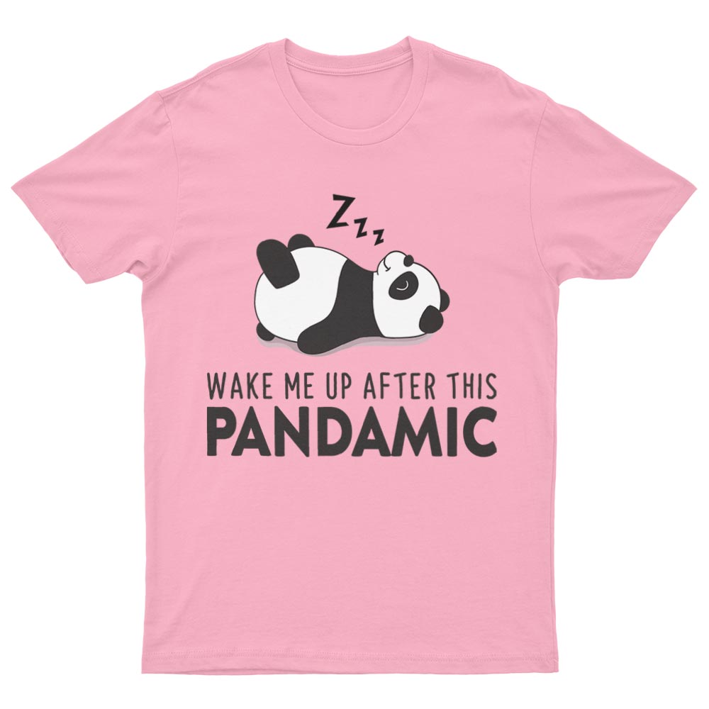 Wake Me Up After This Pandamic T-Shirt - YUNNIK®
