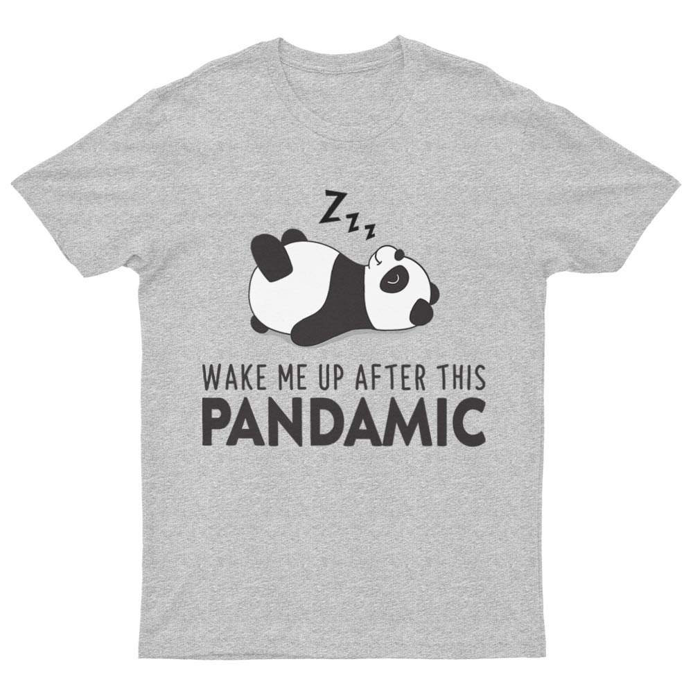 Wake Me Up After This Pandamic T-Shirt - YUNNIK®