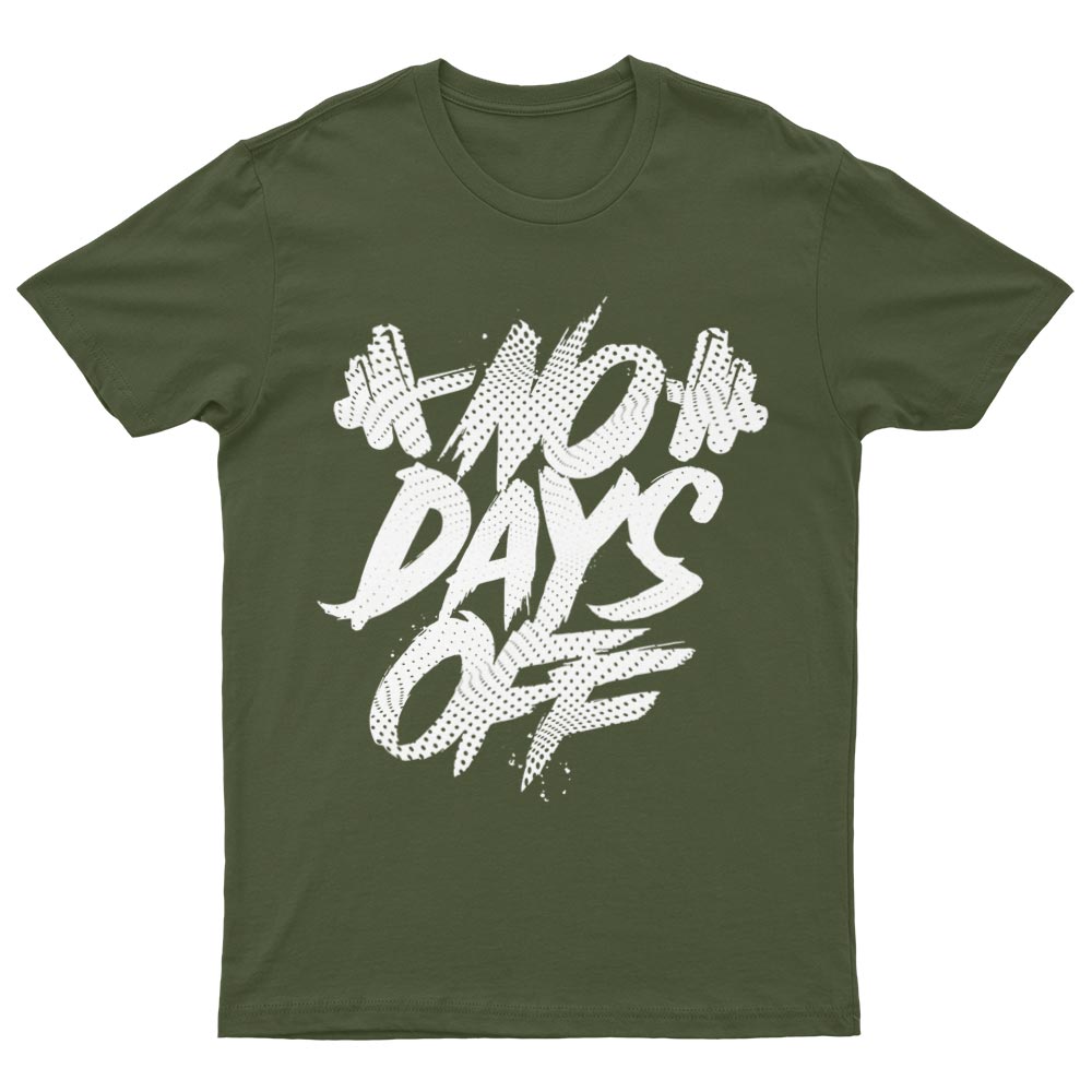 No Days Off T-Shirt - YUNNIK®