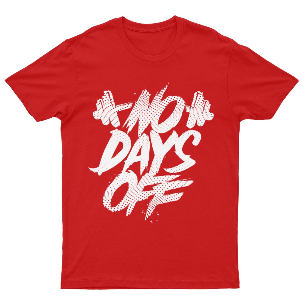 No Days Off T-Shirt - YUNNIK®