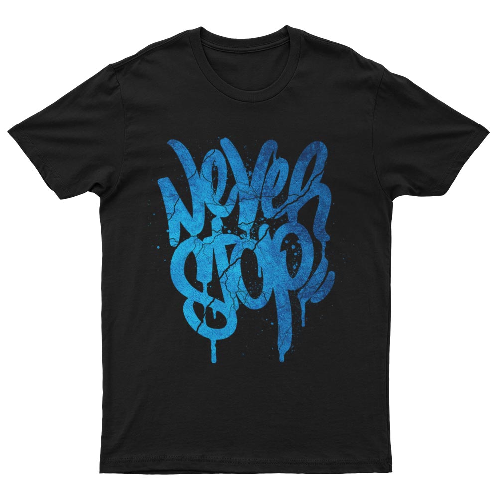 Never Stop T-Shirt - YUNNIK®