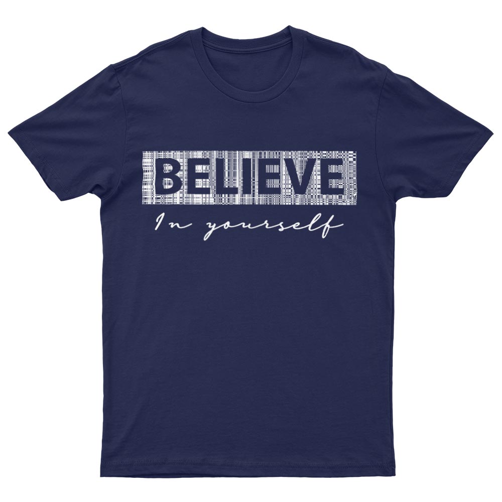 Believe In Yourself T-Shirt - YUNNIK®