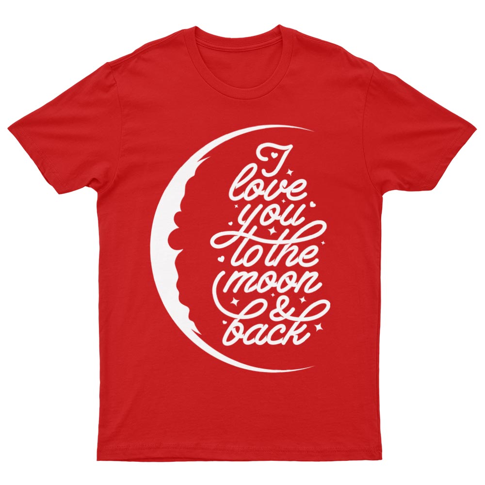 Tee-Shirt I Love You To The Moon & Back - YUNNIK®