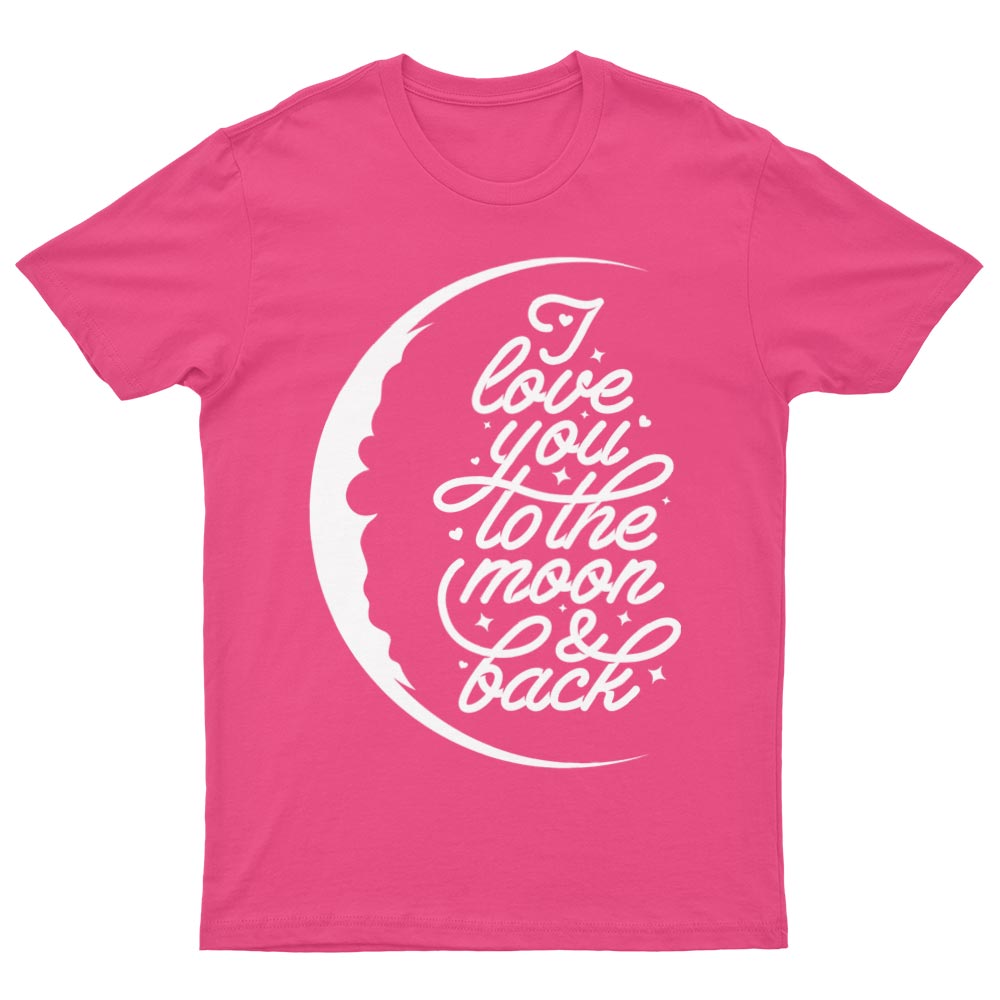 Tee-Shirt I Love You To The Moon & Back - YUNNIK®